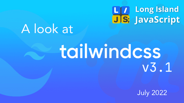 A look at TailwindCSS v3.1